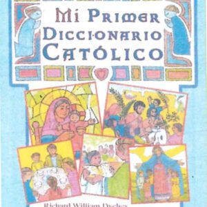 Mi Primer Diccionario Católico